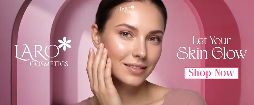 LARO wide banner: a model touching her cheek against pink arches, headline Let Your Skin Glow.